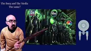 The Similarities Between The Borg and The Main Stream Media! No Seriously!!