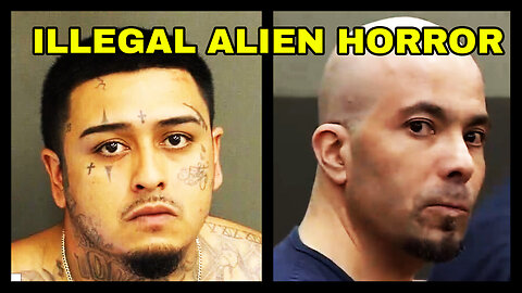 Not Sending Their Best: Illegal Alien CHAOS