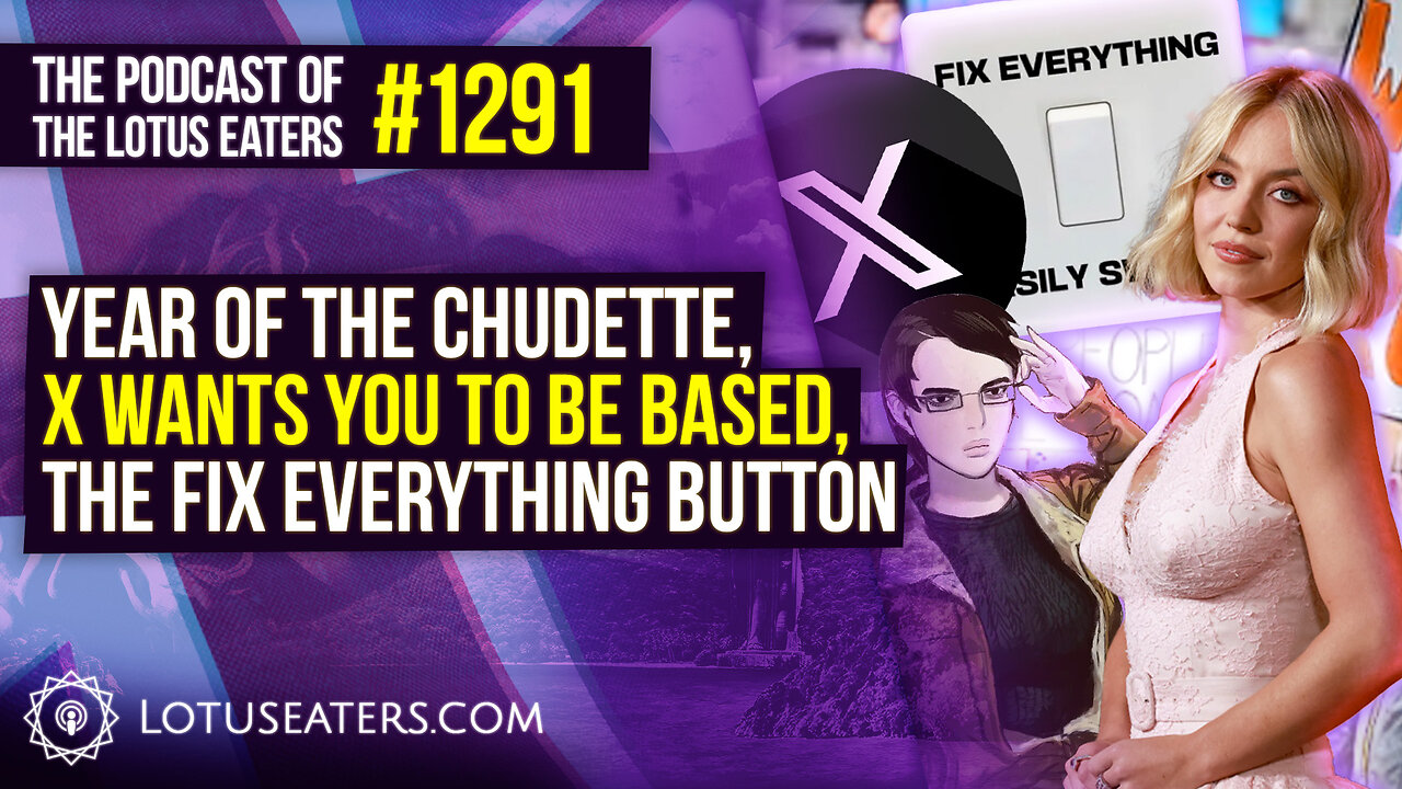 The Podcast of the Lotus Eaters #1291