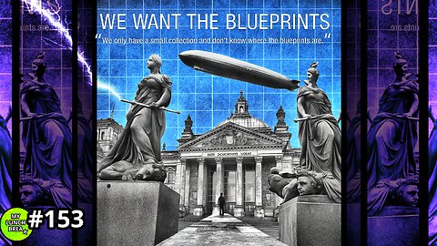 We Want the Blueprints