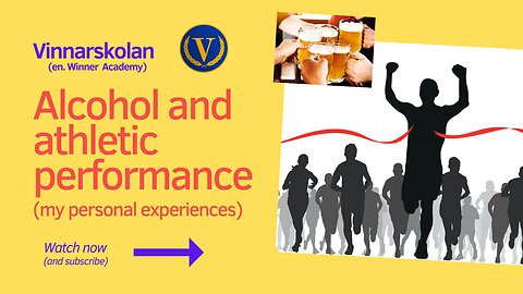 Alcohol and athletic performance (personal experiences)