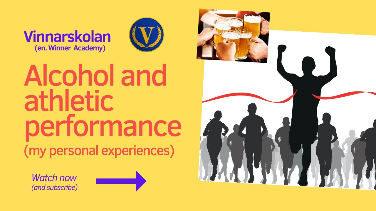 Alcohol and athletic performance (personal experiences)