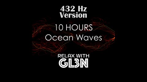 10 Hours Deep Sleep Ocean Waves 432 Hz + Omniverse | relaxwithgl3n | No Ads, Black Screen