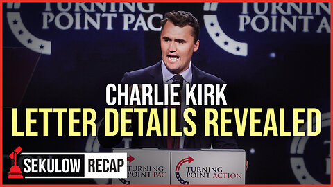 Charlie Kirk Letter Details Revealed