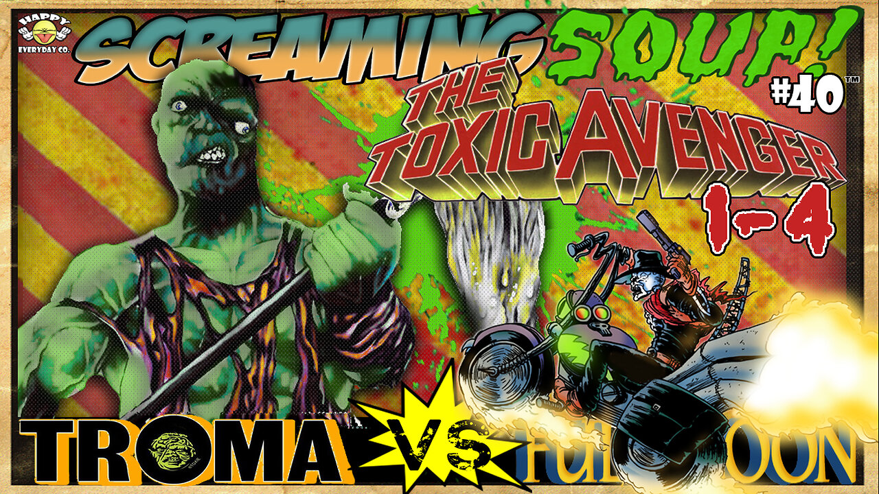 The Toxic Avenger Series / Review by Screaming Soup! (Season 4 Ep. 40)
