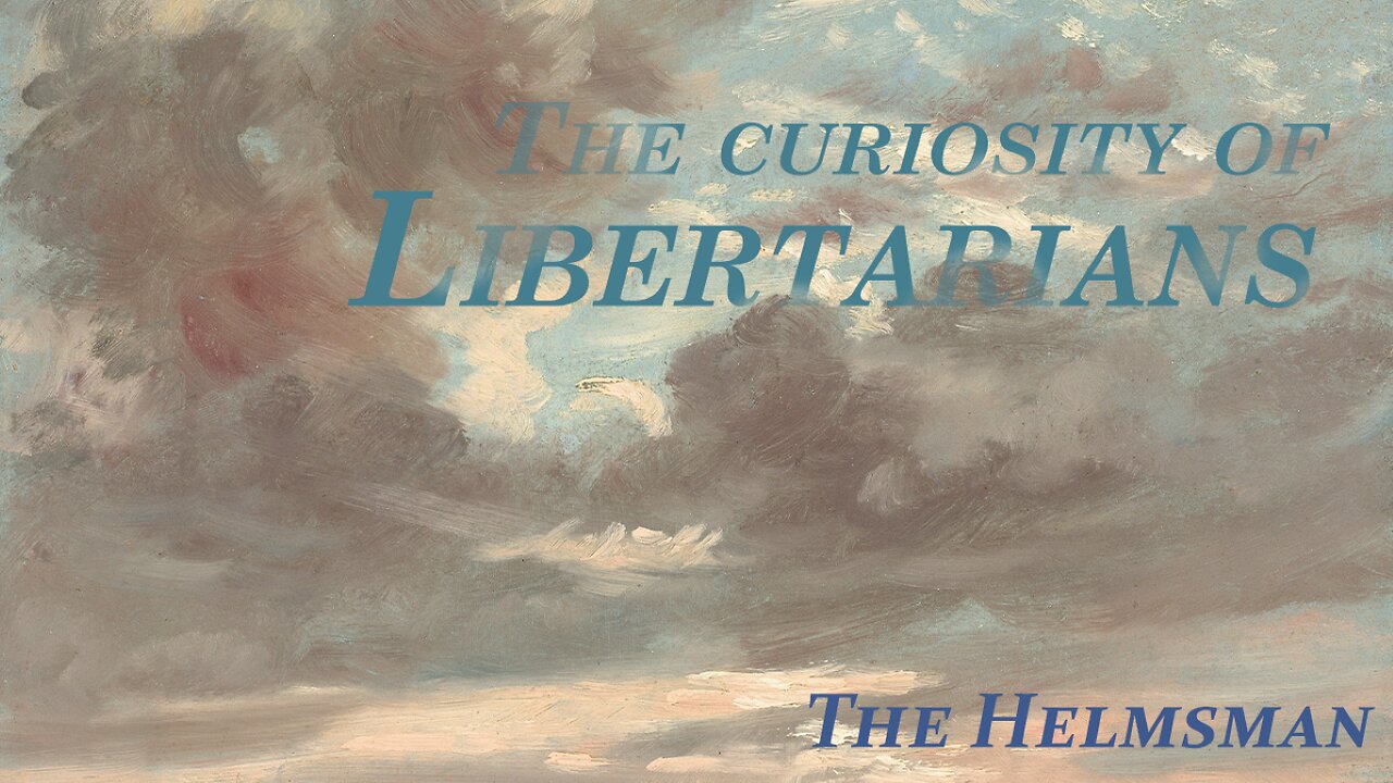 The Curiousity of Libertarians