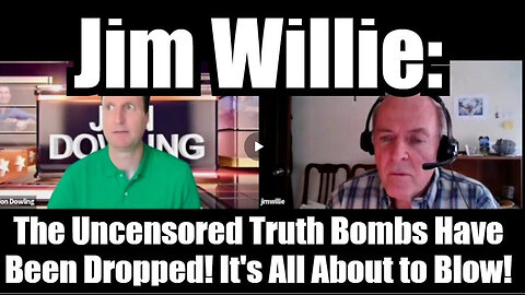 Jim Willie - The Uncensored Truth Bombs Have Been Dropped! It's All About to Blow!