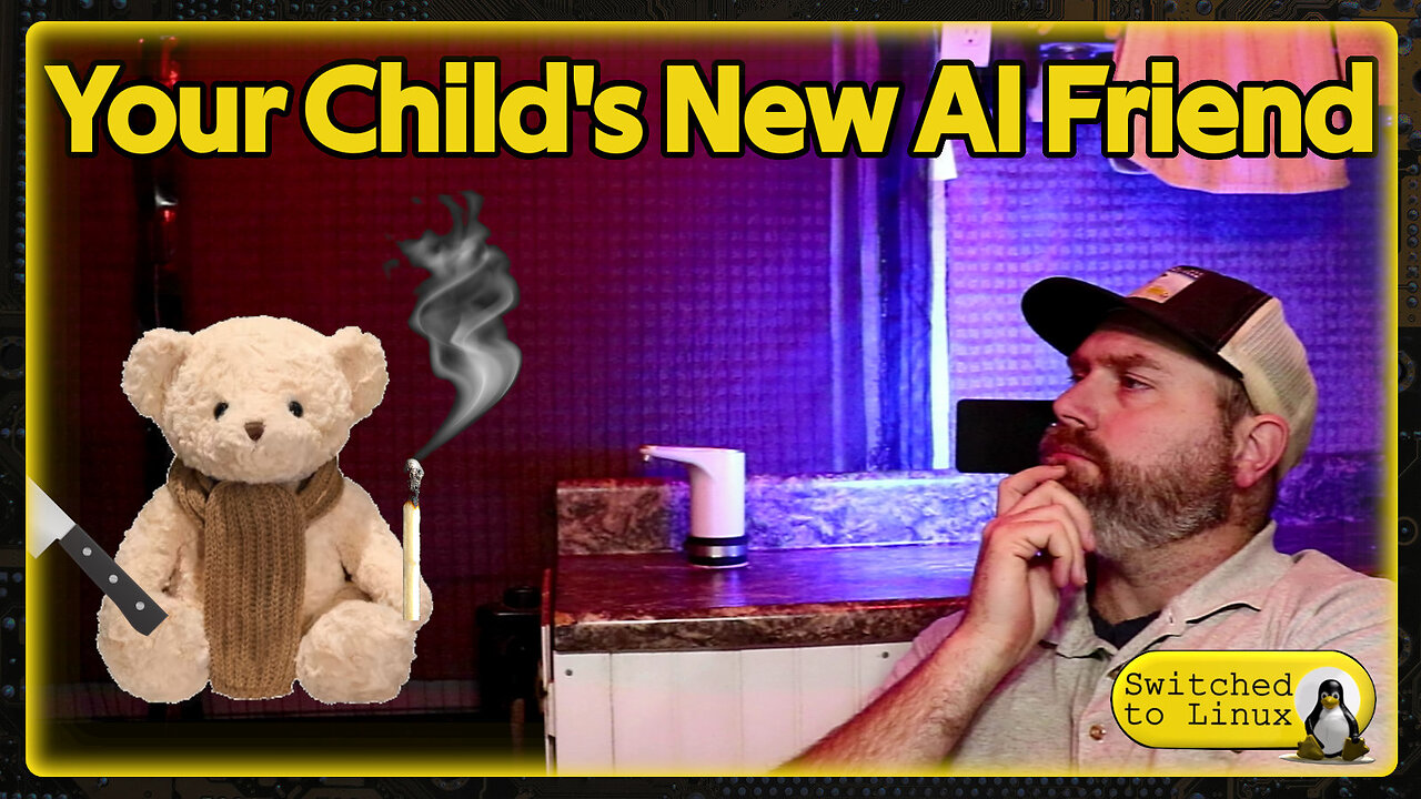 I Warned You About AI In Your Children's Toys!