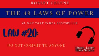 48 Laws of Power FULL Audiobook – Law #20: Do Not Commit to Anyone