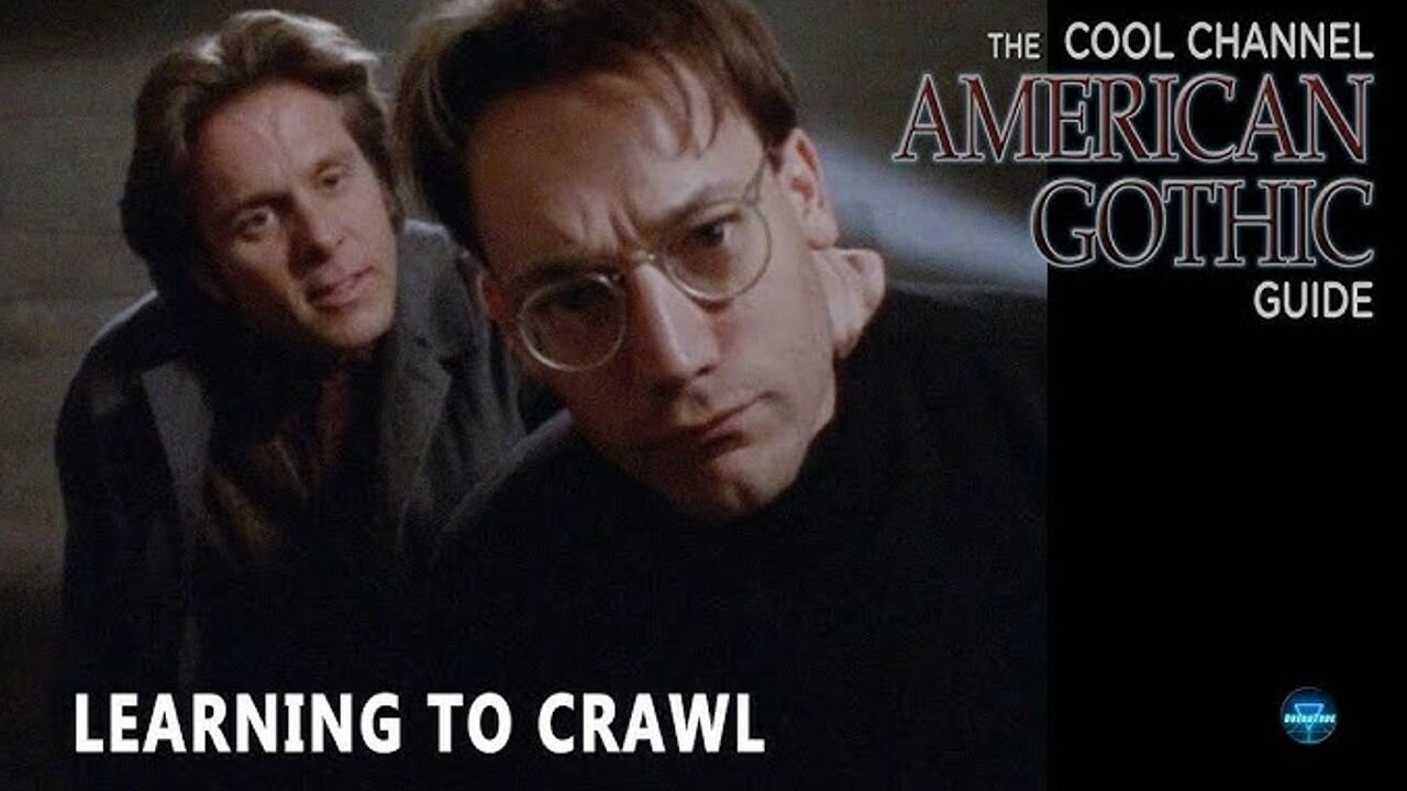 American Gothic (1995) – Episode 15: Learning to Crawl