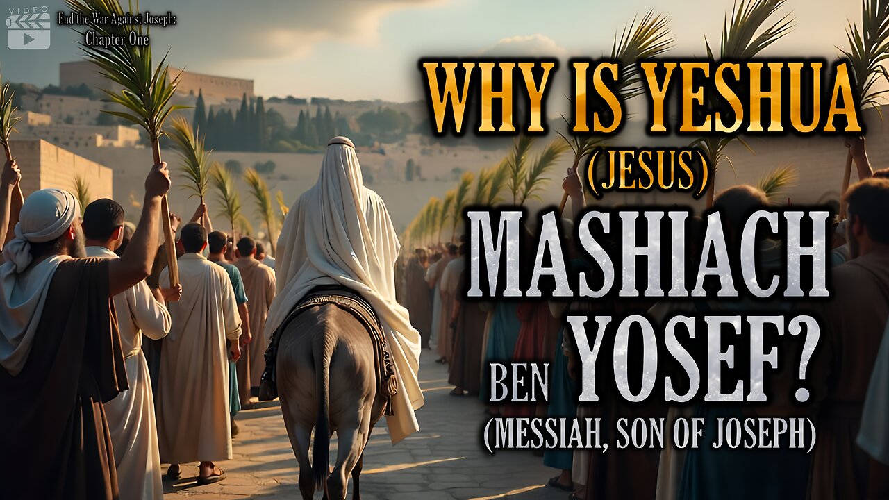 Why is Yeshua (Jesus) Mashiach ben Yosef (Messiah Son of Joseph)?