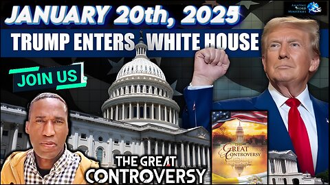 Donald Trump Inauguration The Great Controversy Distribution. January 20th, 2024. Join Us On Sabbath