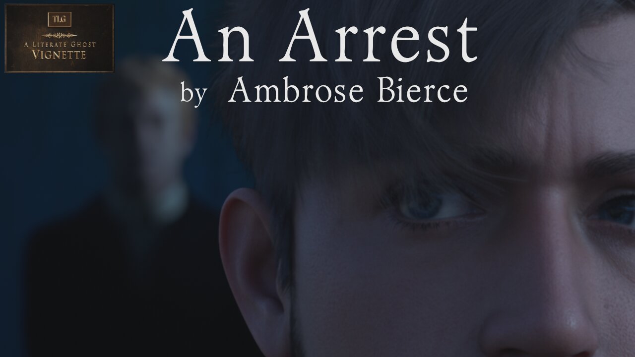 A Literate Ghost Vignette: An Arrest
