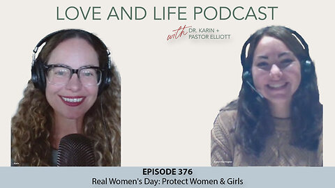 Real Women's Day: Protect Women & Girls with Evelyn Harrington Ep. 376