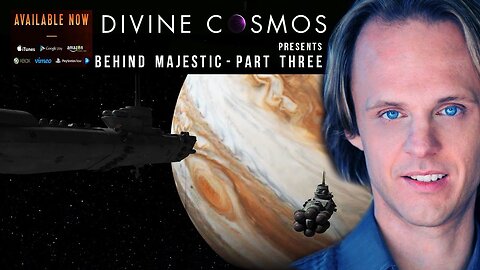 David Wilcock: Behind Majestic [Part 3 of 6]