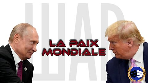 La PAIX MONDIALE - MV - Actualités et géopolitique - 12/10/25
