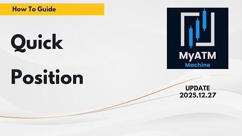 Quick Position Entry - MyATMM Tutorial