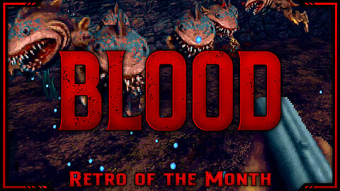 Blood - Day 5 | Retro of the Month | Full Game Playthrough