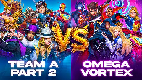 Omega Vortex vs Team A 🔥 Part 2 | Marvel Rivals