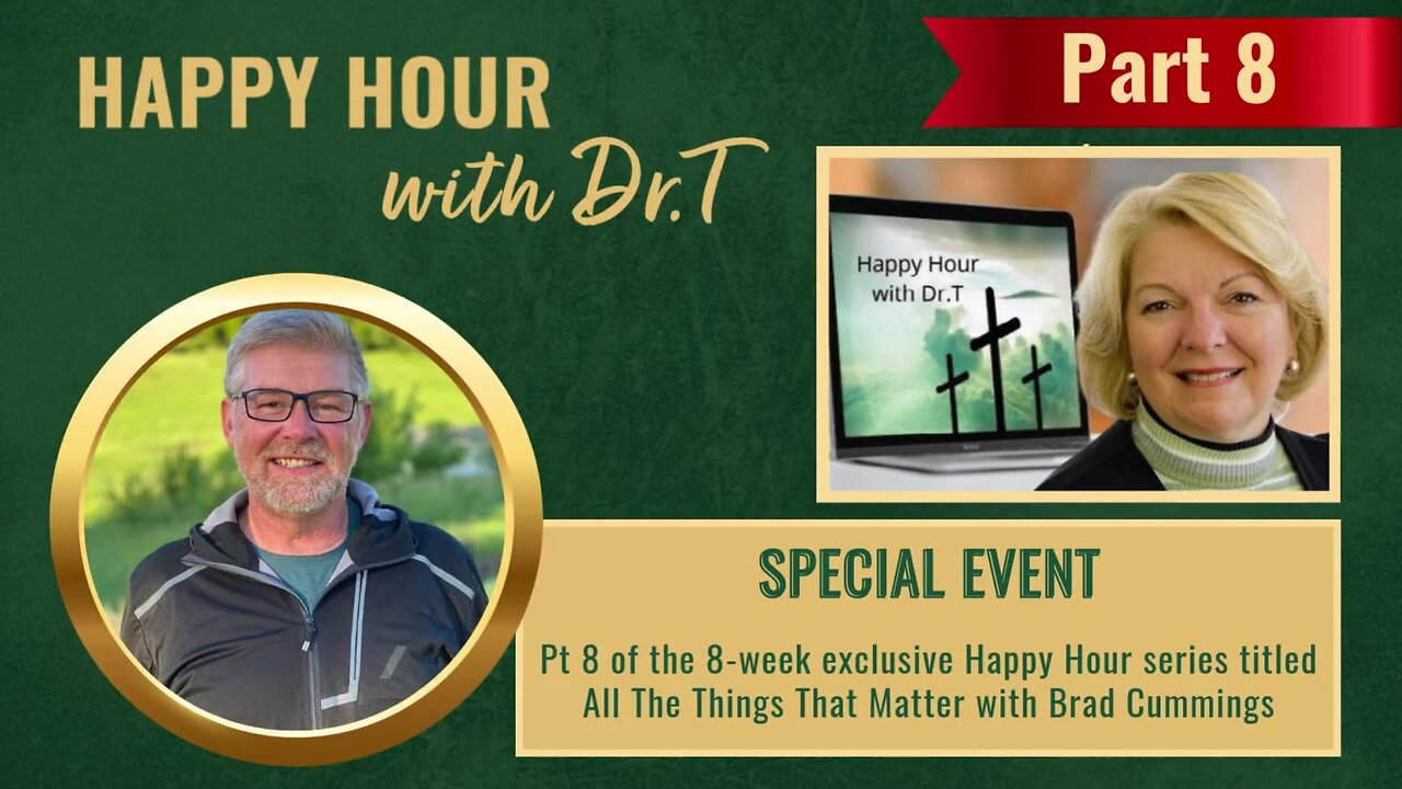 Happy Hour Bible Series: All The Things That Matter Pt8 by Brad Cummings