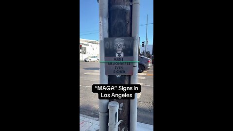 Maga Signs in L A