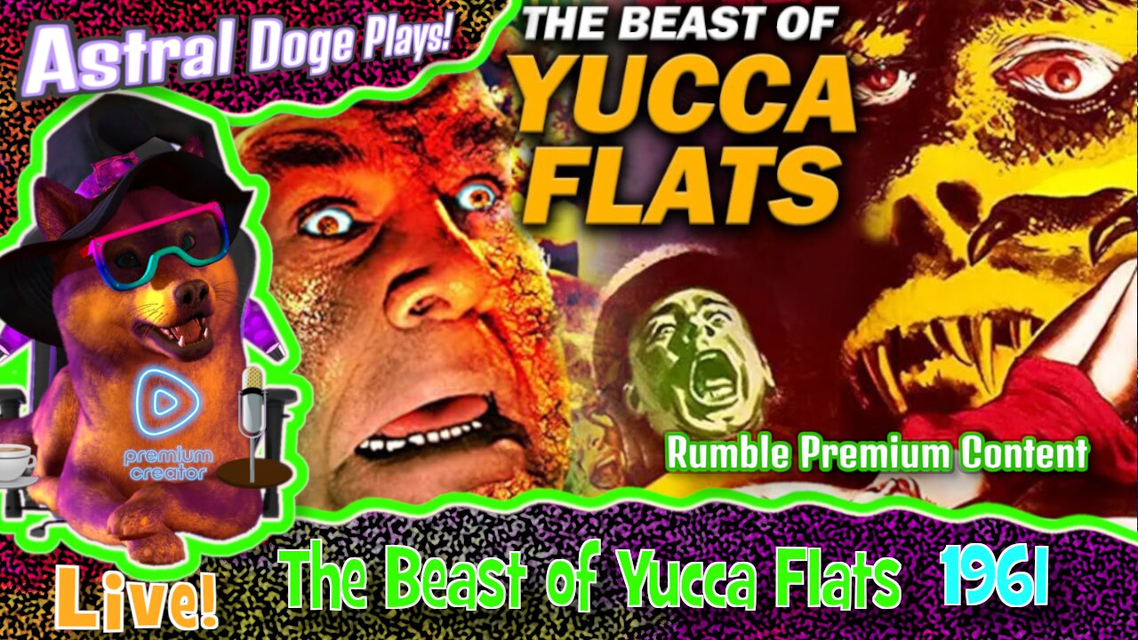 The Beast of Yucca Flats (1961) ~RUMBLE PREMIUM!~ Monday Movie Feature