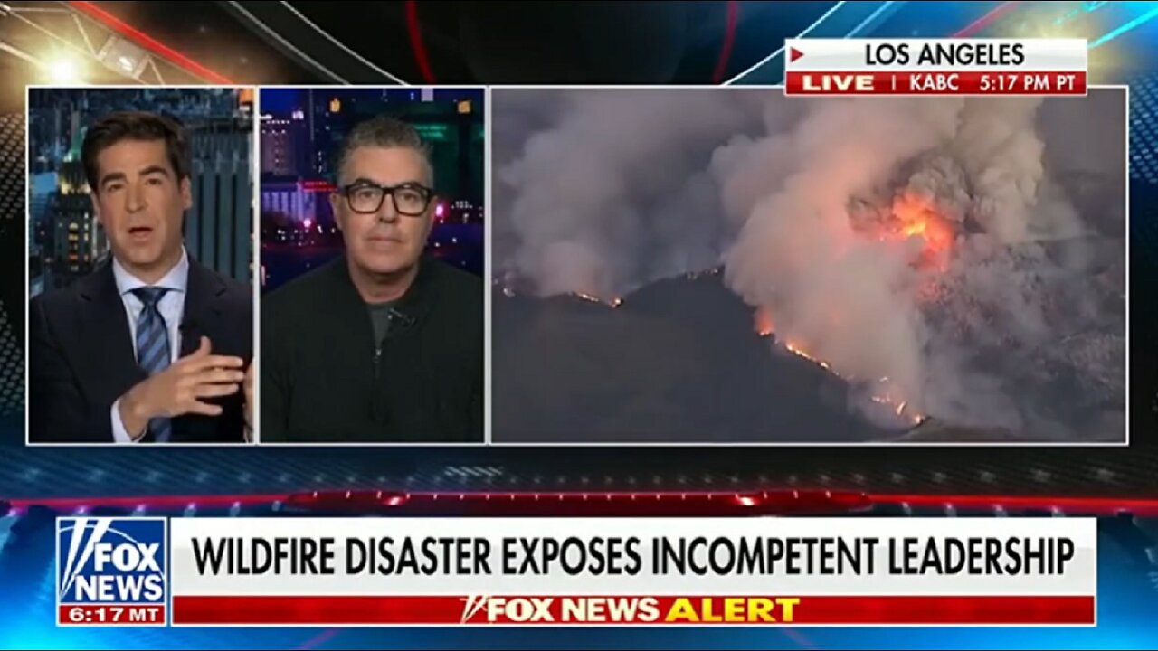 ADAM CAROLLA: WILDFIRE EXPOSES LEADERSHIP