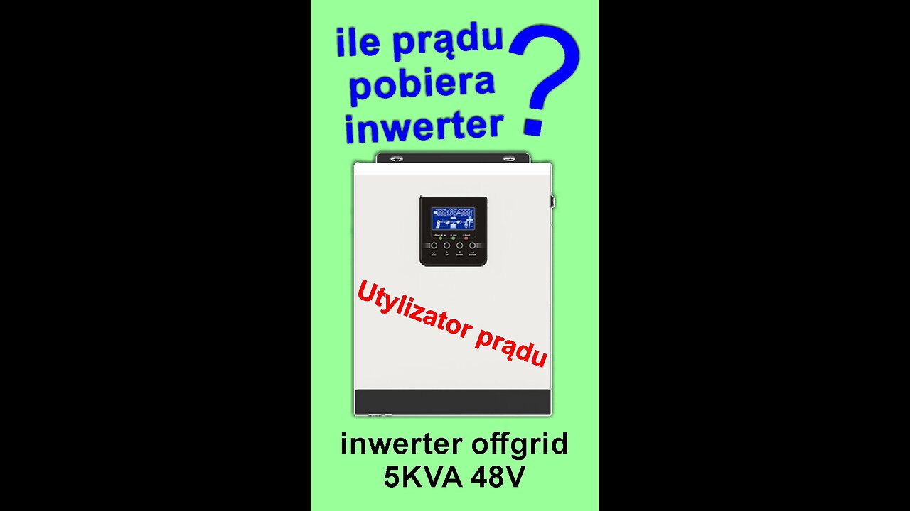 Ile prądu zużywa inwerter off grid 5KV?