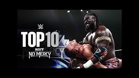 Top 10 NXT No Mercy 2025 moments WWE Top 10, Sept. 27, 2025 - WWE