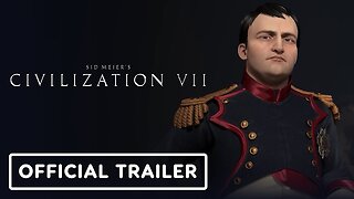 Civilization 7 - Official Napoleon Trailer