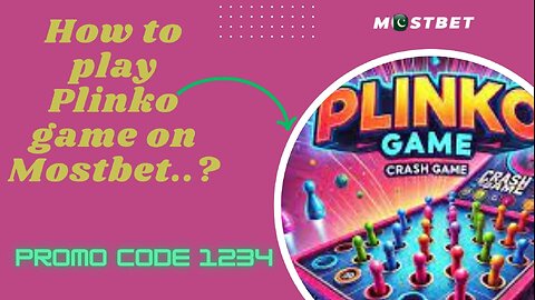 How We Play PLINKO Games in MOSBET| Mostbet per PLINKO Games kesay khylain?