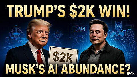 Trump's $2K Tariff Dividends, Musk's Sustainable Abundance | November 10, 2025 | Day 294 of 1260