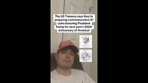 The US Treasury says they’re preparing commemorative $1 coins honoring President Trump!