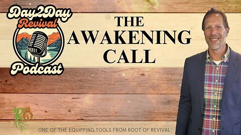 The Awakening Call