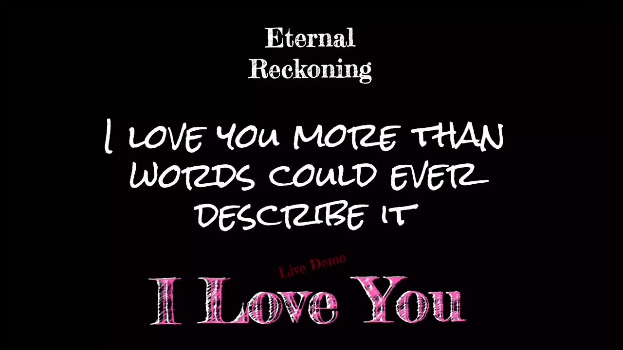 I Love You.