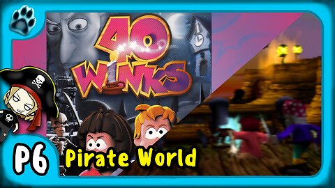 40 Winks P6 | Pirate World