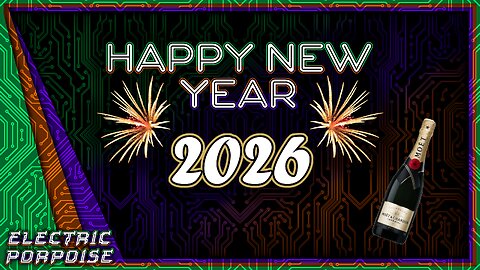 Electric Porpoise Radio - New Years Eve 2025| Bringing In 2026 With Style