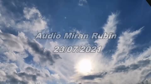 Audio Mirn Rubin 23.07.2021 - Tajmlaps video 16.05.2021