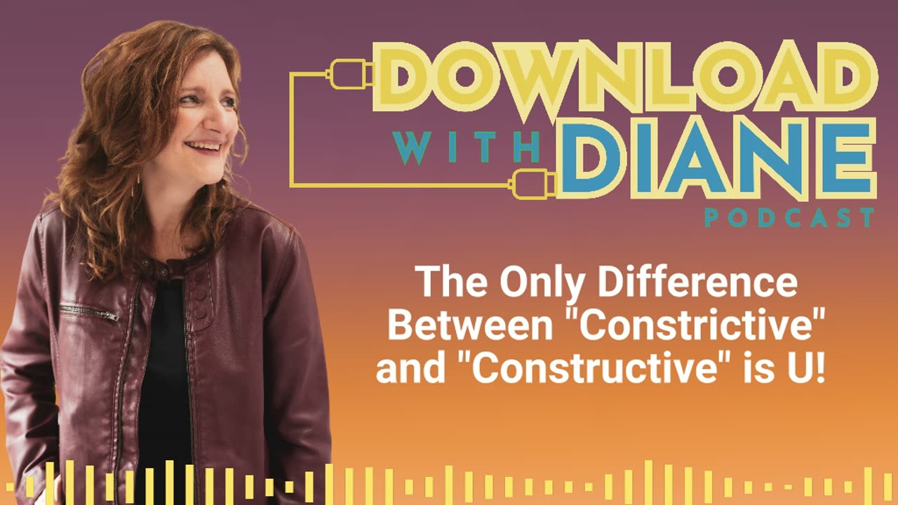 The Difference Between Constrictive and Constructive is U!