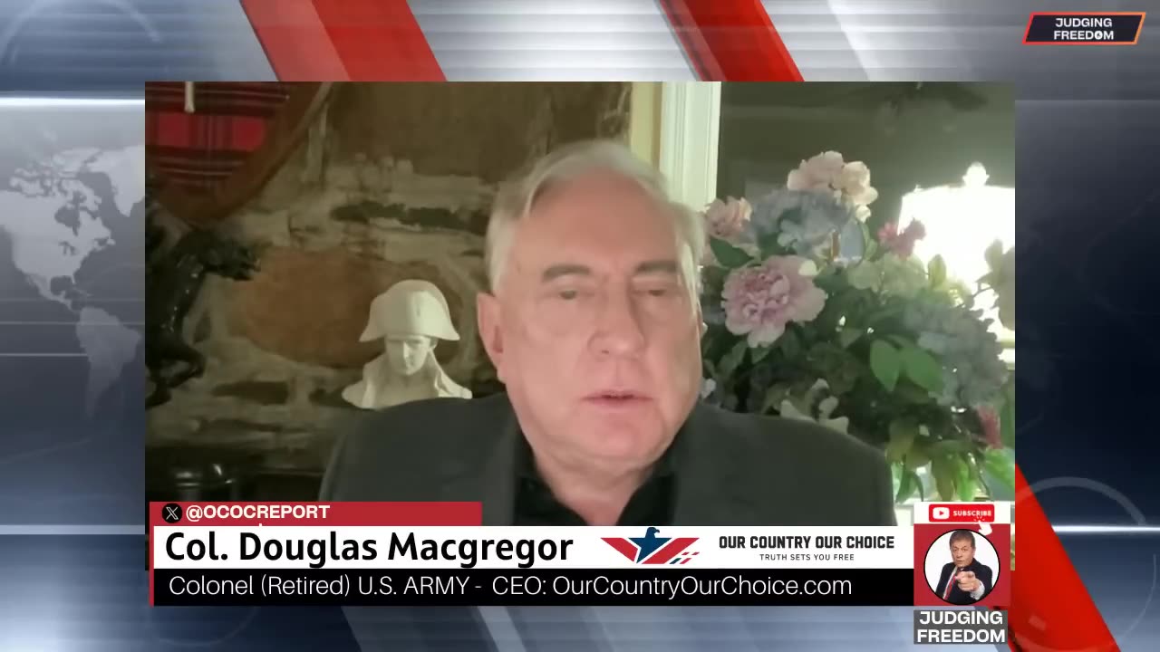 COL. Douglas Macgregor : Trump and American Expansion.