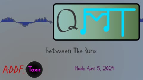 Between The Buns (QMT 2024-04)