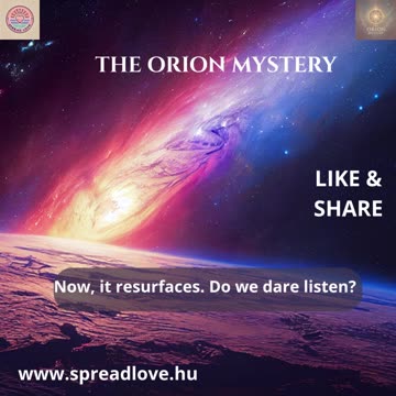 💫 The Orion Mystery – Orion, The Prince of Light The Forgotten Message of Orion 💫