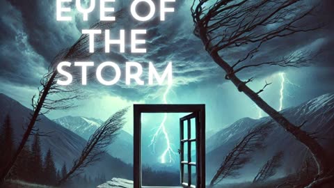 In the Eye of the Storm