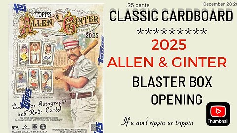 2025 Topps Allen & Ginter #baseballcards Blaster + #halloffamer #rookiecard