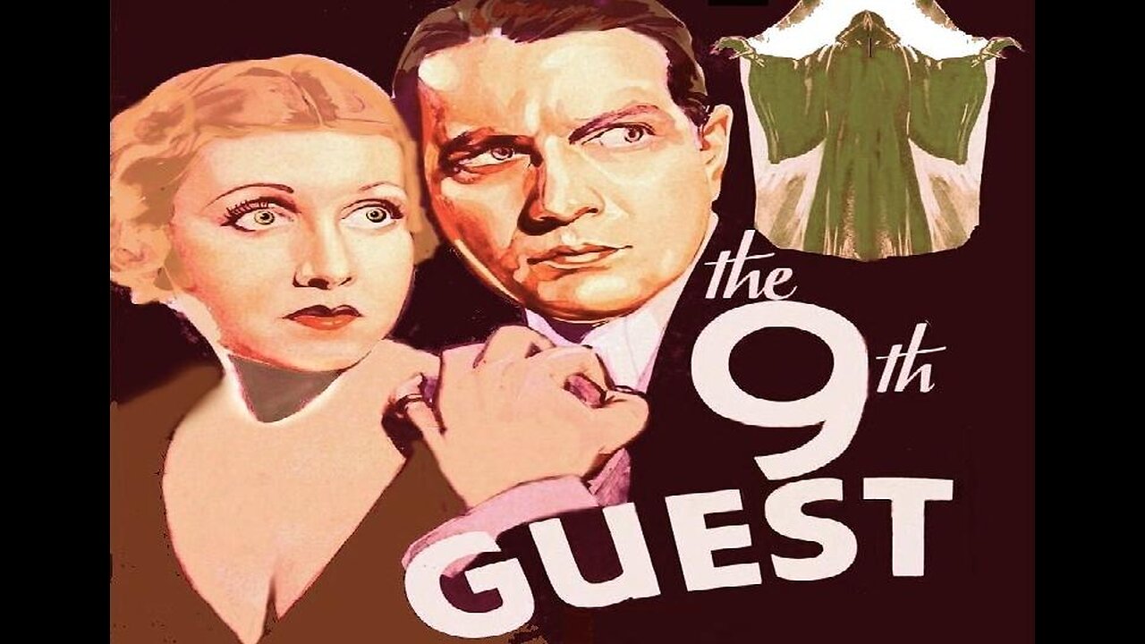 THE 9TH GUEST 1934 Eight Diners hear Radio Announce "Death" is their 9th Guest FULL MOVIE in HD