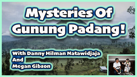 Pillars of Hercules in Sundaland, Indonesia?!? | Danny Hilman Natawidjaja & Megan Gibson