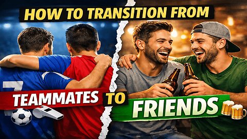 Teammates to Friends 🧑‍🤝‍🧑 | The Transition No One Talks About