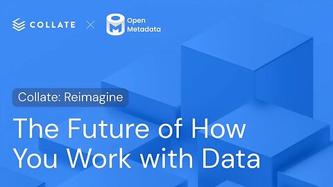 Collate x OpenMetadata: Reimagine 2025 Virtual Summit - Full Recording