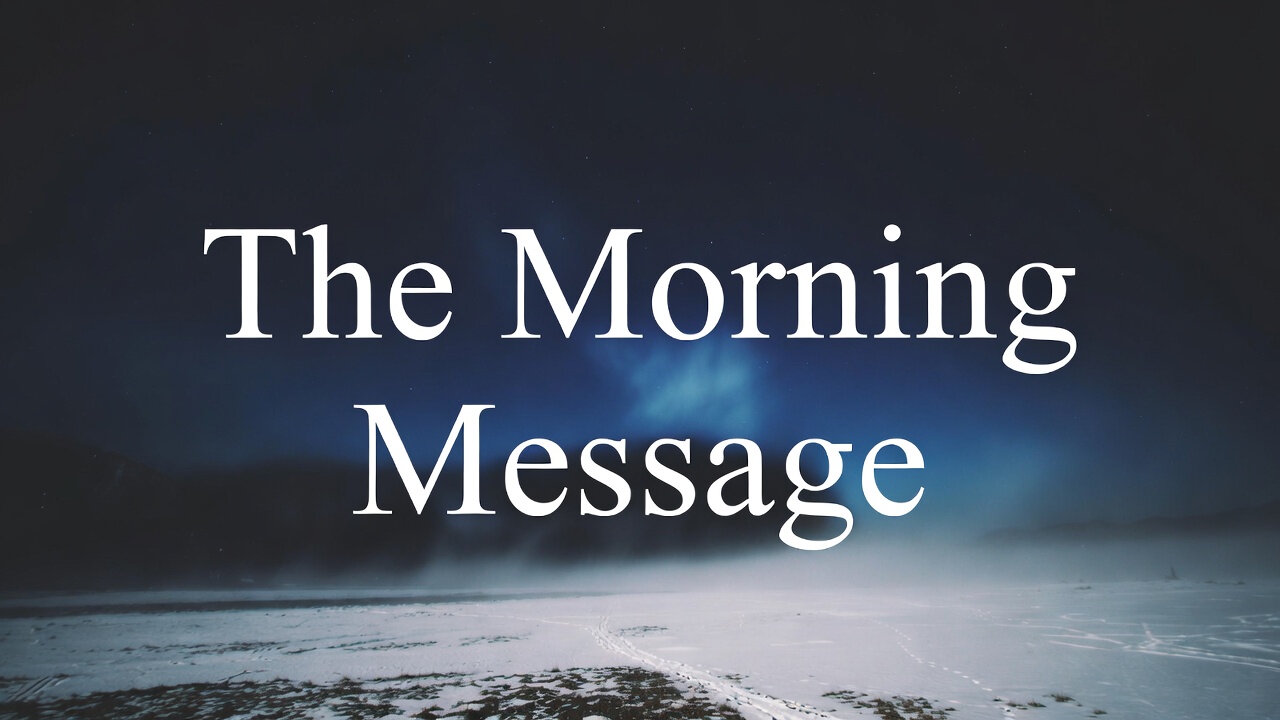 The Morning Message: Joshua 1.9