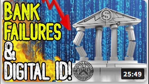 HUGE: BANK FAILURES & DIGITAL ID! - Trump Admin May Abolish The FDIC! - Open Door For CBDCs!